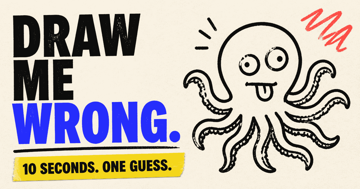 Draw Me Wrong illustrated octopus and 10-second one-guess challenge